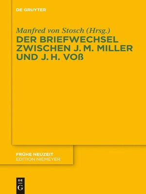cover image of Der Briefwechsel zwischen Johann Martin Miller und Johann Heinrich Voß